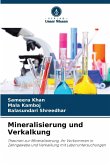 Mineralisierung und Verkalkung