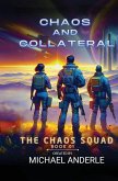 Chaos and Collateral