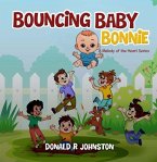 Bouncing Baby Bonnie (eBook, ePUB)