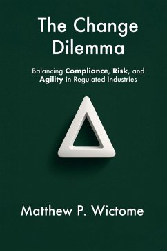 The Change Dilemma - Wictome, Matthew The Change Dilemma - Wictome, Matthew