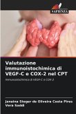 Valutazione immunoistochimica di VEGF-C e COX-2 nel CPT