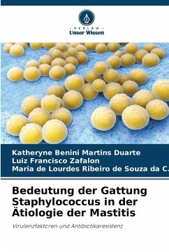 Cover Bedeutung der Gattung Staphylococcus in der Ätiologie der Mastitis