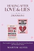 Healing After Love and Lies (2 Books in 1)