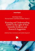 Knowing and Understanding ADHD in the Light of New Scientific Evidence and Research Suggestion