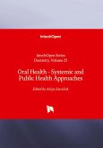 Oral Health - Systemic and Public Health Approaches