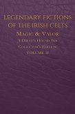 Legendary Fictions of the Irish Celts