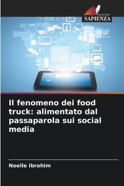 Cover Il fenomeno dei food truck: alimentato dal passaparola sui social media