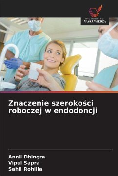 Cover Znaczenie szeroko¿ci roboczej w endodoncji