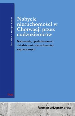 Cover Nabycie nieruchomo¿ci w Chorwacji przez cudzoziemców