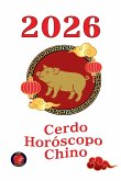 Cerdo Horóscopo Chino 2026