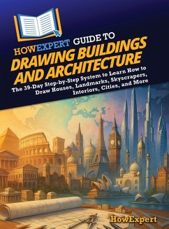 Cover HowExpert Guide to Drawing Buildings and Architecture
