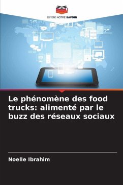 Cover Le phénomène des food trucks: alimenté par le buzz des réseaux sociaux