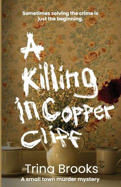 Cover A Killing in Copper Cliff