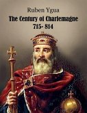 The century of Charlemagne