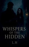 Whispers of the Hidden
