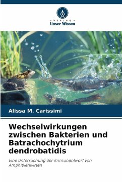 Cover Wechselwirkungen zwischen Bakterien und Batrachochytrium dendrobatidis