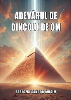 Cover Adevarul de dincolo de Om (eBook, ePUB)