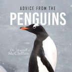 Advice from the Penguins (eBook, ePUB)