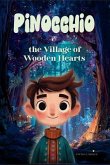 Pinocchio and the Village of Wooden Hearts (eBook, ePUB)
