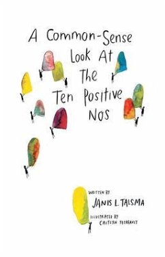 Cover A Common-Sense Look at the Ten Positive Nos (eBook, ePUB)