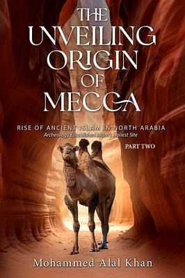 The Unveiling Origin of Mecca (eBook, ePUB)