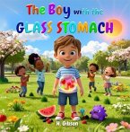 The Boy with The Glass Stomach (eBook, ePUB)