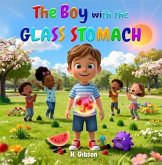 The Boy with The Glass Stomach (eBook, ePUB)
