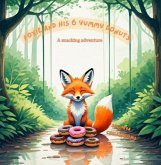 Foxie And His 6 Yummy Donuts (eBook, ePUB)