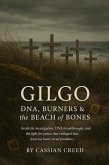 GILGO: DNA, Burners & the Beach of Bones (The Serial Killer Chronicles, #1) (eBook, ePUB)