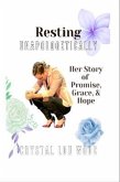 Resting Unapologetically (eBook, ePUB)