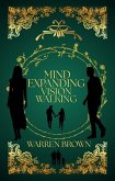 Mind Expanding Vision Walking (eBook, ePUB)