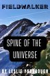 FIELDWALKER: Spine of the Universe... - Bild 1