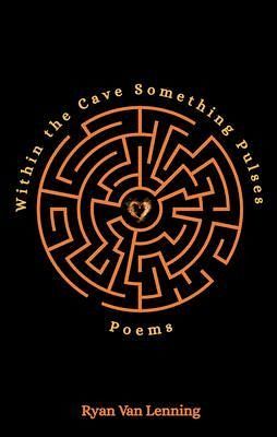 Within the Cave Something Pulses (eBook, ePUB)