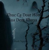 Khuc Ca Doat Hon Giua Dem Khuya (eBook, ePUB)