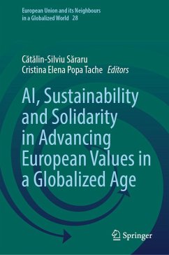 AI, Sustainability and Solidarity in Advancing European Values in a Globalized Age (eBook, PDF)