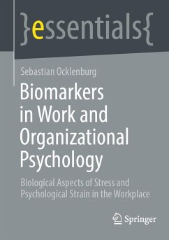 Biomarkers in Work and Organizational Psychology (eBook, PDF) - Ocklenburg, Sebastian