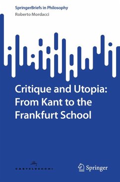Cover Critique and Utopia: From Kant to the Frankfurt School (eBook, PDF)