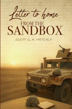 Letter to Home from the Sandbox (eBook, ePUB) - Metcalf, Scott G. A.