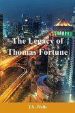 The Legacy of Thomas Fortune (eBook, ePUB)