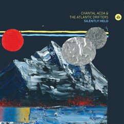 Silently Held - Chantal Acda & The Atlantic Drifters