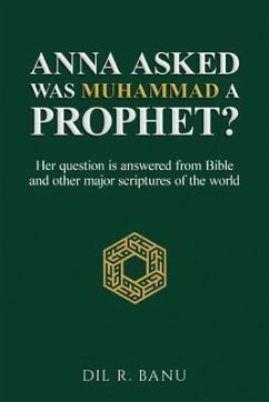 Cover ANNA ASKED: WAS MUHAMMAD A PROPHET? (eBook, ePUB)