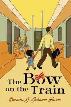 The Bow on the Train (eBook, ePUB) - Johnson Harris, Brenda J.