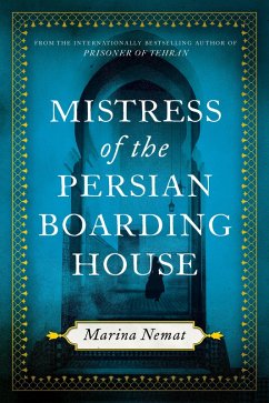 Mistress of the Persian Boarding House (eBook, ePUB) - Nemat, Marina