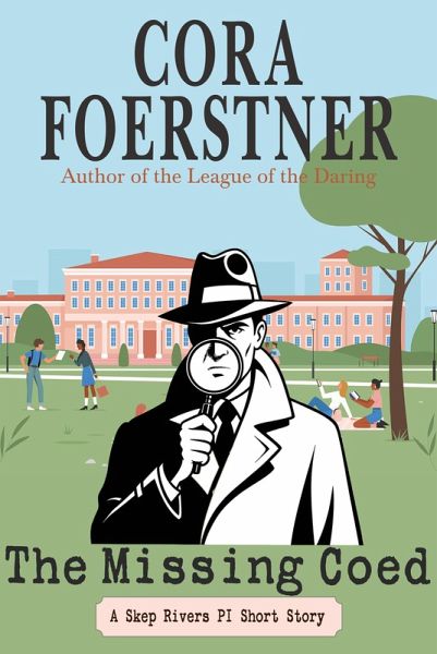 The Missing Coed (A Skep Rivers PI Short Story) (eBook, ePUB)