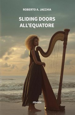 Sliding doors all'equatore (eBook, ePUB) - Jacchia, Roberto A.