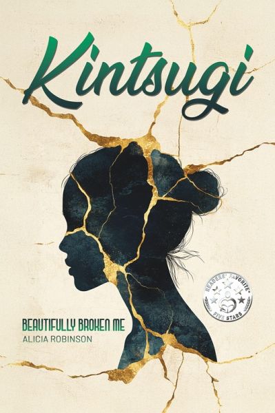 Kintsugi: Beautifully Broken Me (eBook, ePUB)