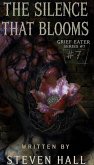 The silence that blooms (Grief eater series, #7) (eBook, ePUB)