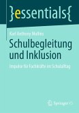 Schulbegleitung und Inklusion (eBook, PDF)