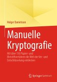 Manuelle Kryptografie (eBook, PDF) Manuelle Kryptografie (eBook, PDF)