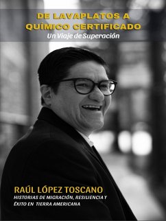 Cover De Lavaplatos a Químico Certificado: Un Viaje de Superación (eBook, ePUB)